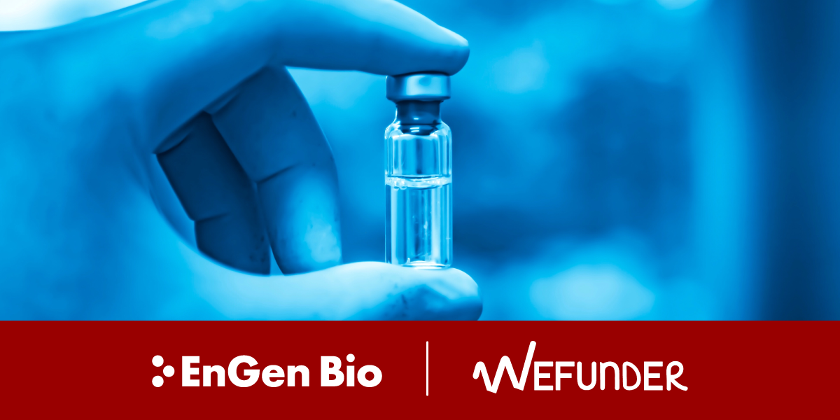 EnGen Bio announces a registered equity crowdfunding campaign, in partnership with WeFunder.